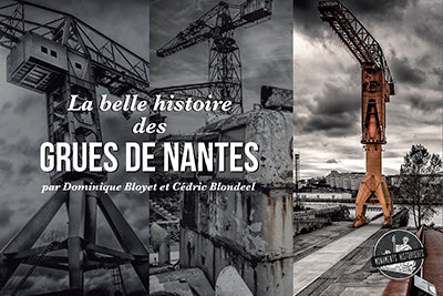 Livre La belle histoire des grues de Nantes